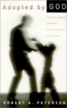 Cover art for Adopted by God: From Wayward Sinners to Cherished Children