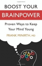 Cover art for Boost Your Brainpower: Proven Ways to Keep Your Mind Young