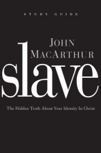 Cover art for Slave the Study Guide: The Hidden Truth About Your Identity in Christ