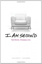 Cover art for I Am Second: Real Stories. Changing Lives.