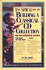 Cover art for The NPR Guide to Building a Classical CD Collection