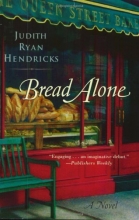 Cover art for Bread Alone: A Novel