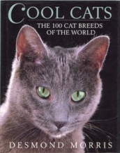 Cover art for Cool Cats The 100 Cat Breeds of the World