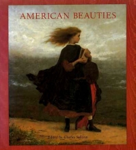 Cover art for American Beauties: Women in Art and Literature : Paintings, Sculptures, Drawings, Photographs, and Other Works of Art from the National Museum of Am