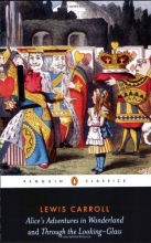 Cover art for Alice's Adventures in Wonderland and Through the Looking-Glass (Penguin Classics)