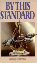 Cover art for By This Standard: The Authority of God's Law Today
