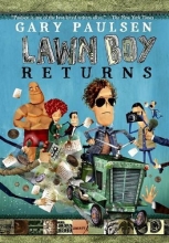Cover art for Gary Paulsen LAWN BOY RETURNS [Scholastic Paperback]