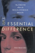 Cover art for The Essential Difference: The Truth About The Male And Female Brain