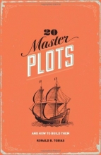 Cover art for 20 Master Plots: And How to Build Them