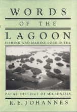 Cover art for Words of the Lagoon: Fishing and Marine Lore in the Palau District of Micronesia