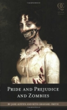 Cover art for Pride and Prejudice and Zombies: The Classic Regency Romance - Now with Ultraviolent Zombie Mayhem!