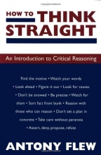 Cover art for How to Think Straight: An Introduction to Critical Reasoning