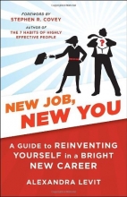 Cover art for New Job, New You: A Guide to Reinventing Yourself in a Bright New Career