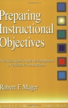 Cover art for Preparing Instructional Objectives: A Critical Tool in the Development of Effective Instruction