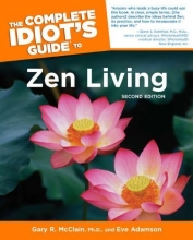 Cover art for The Complete Idiot's Guide to Zen Living, 2nd Edition
