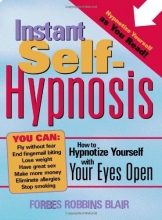 Cover art for Instant Self-Hypnosis: How to Hypnotize Yourself with Your Eyes Open