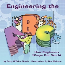 Cover art for Engineering the ABC's: How Engineers Shape Our World