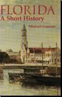 Cover art for Florida: A Short History (Columbus Quincentenary Series)