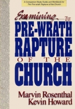 Cover art for Examining the Pre-Wrath Rapture of the Church