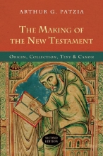 Cover art for The Making of the New Testament: Origin, Collection, Text & Canon