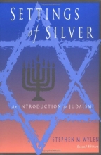 Cover art for Settings of Silver: An Introduction to Judaism
