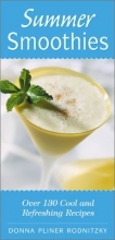 Cover art for Summer Smoothies: Over 130 Cool and Refreshing Recipes
