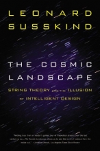 Cover art for The Cosmic Landscape: String Theory and the Illusion of Intelligent Design