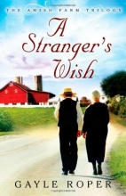 Cover art for A Stranger's Wish (The Amish Farm Trilogy)