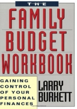 Cover art for The Family Budget Workbook: Gaining Control of Your Personal Finances