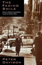Cover art for The Fading Smile: Poets In Boston From Robert Lowell To Sylvia Plath