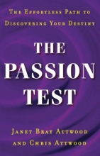 Cover art for The Passion Test: The Effortless Path to Discovering Your Destiny