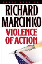 Cover art for Violence of Action (Series Starter, Rogue Warrior #10)