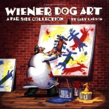 Cover art for Wiener Dog Art: A Far Side Collection