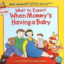 Cover art for What to Expect When Mommy's Having a Baby (What to Expect Kids)