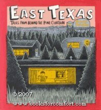 Cover art for East Texas: Tales from Behind the Pine Curtain