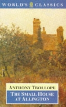 Cover art for The Small House at Allington (Worlds Classics)