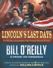 Cover art for Lincoln's Last Days: The Shocking Assassination That Changed America Forever