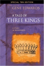 Cover art for A Tale of Three Kings: A Study in Brokenness (Special TBN Edition)