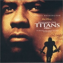 Cover art for Remember the Titans: An Original Walt Disney Motion Picture Soundtrack (2000 Film)