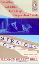 Cover art for Straight Cut (Contemporary American Fiction)