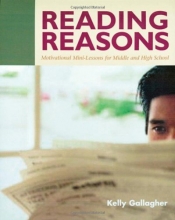 Cover art for Reading Reasons: Motivational Mini-Lessons for Middle and High School