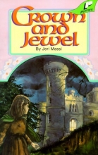 Cover art for Crown and Jewel (Bracken Trilogy, Book 2)