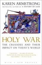 Cover art for Holy War: The Crusades and Their Impact on Today's World