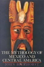 Cover art for The Mythology of Mexico and Central America