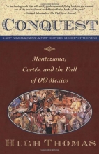 Cover art for Conquest: Cortes, Montezuma, and the Fall of Old Mexico