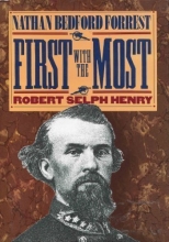 Cover art for First with the Most: Nathan Bedford Forrest