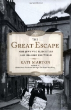 Cover art for The Great Escape: Nine Jews Who Fled Hitler and Changed the World