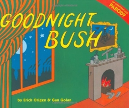 Cover art for Goodnight Bush: A Parody