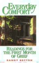 Cover art for Everyday Comfort: Readings for the First Month of Grief