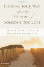 Cover art for Finding Your Way after the Suicide of Someone You Love